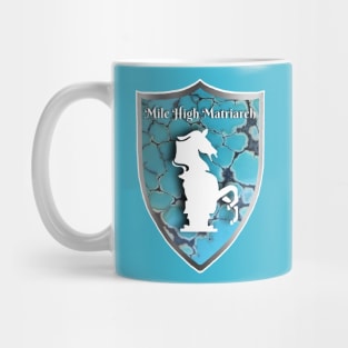 Mile High Matriarch Mug